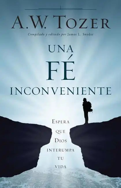 Una Fe Incómoda: Espera Que Dios Altere Tu Vida - Paperback