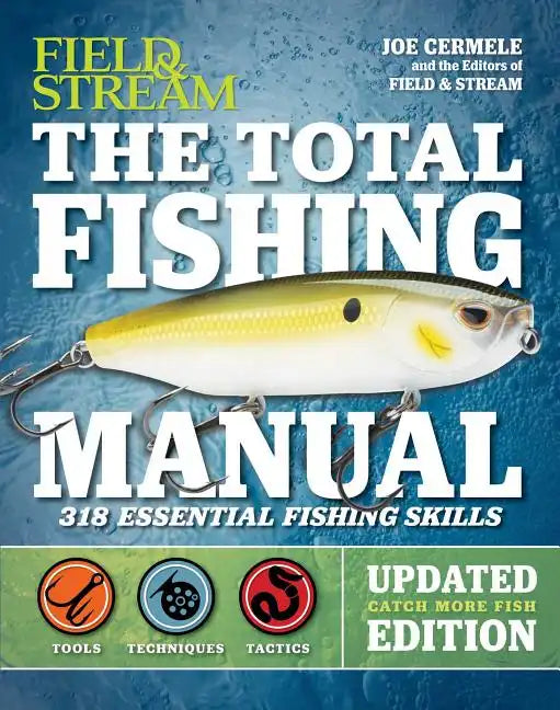 The Total Fishing Manual (Revised Edition): 318 Essential Fishing Skills - Paperback