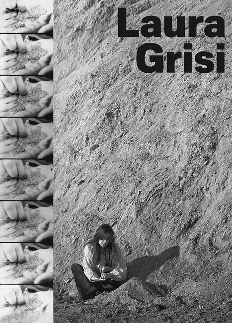 Laura Grisi: The Measuring of Time - Hardcover