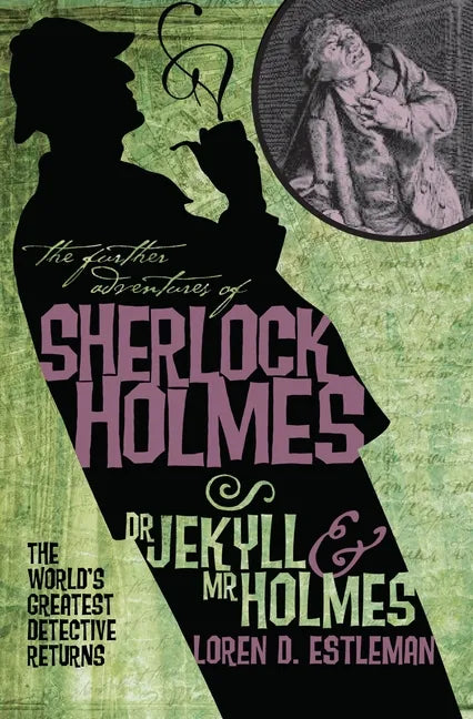 The Further Adventures of Sherlock Holmes: Dr. Jekyll and Mr. Holmes - Paperback