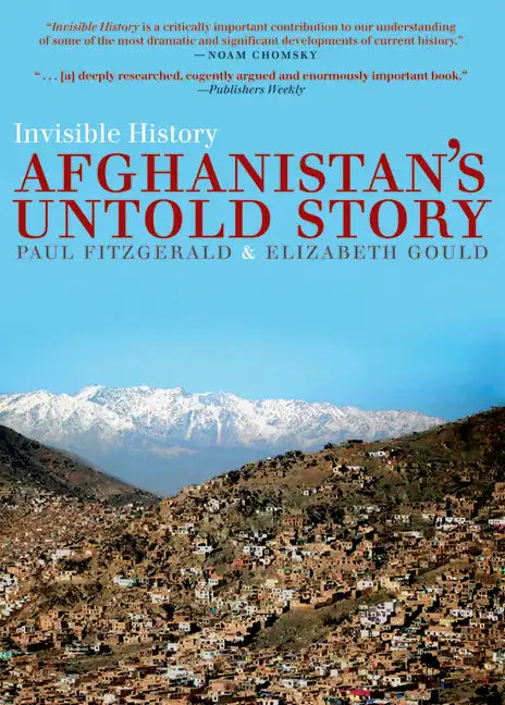 Invisible History: Afghanistan's Untold Story - Paperback