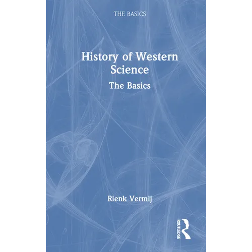 A History of Western Science: The Basics - Paperback