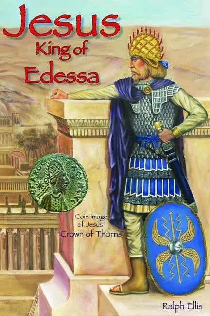 Jesus, King of Edessa - Paperback