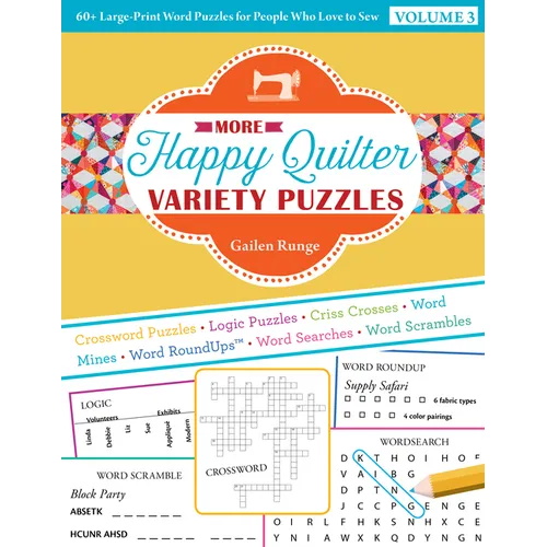 More Happy Quilter Variety Puzzles: 60+ Large-Print Word Puzzles for People Who Love to Sew - Paperback