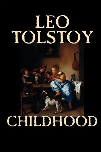 Childhood by Leo Tolstoy, Literary Collections, Biography & Autobiography - Paperback