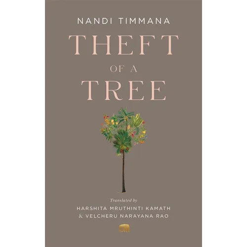 Theft of a Tree: A Tale by the Court Poet of the Vijayanagara Empire - Paperback