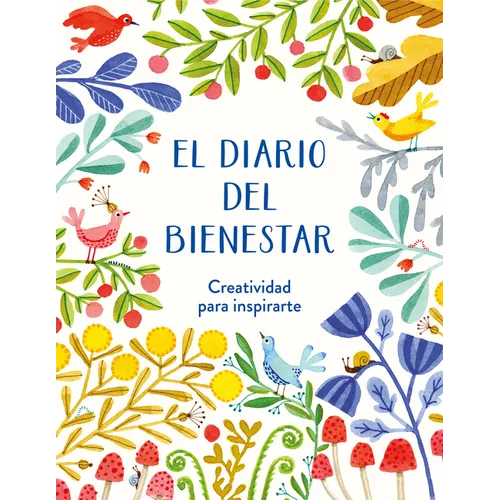 El Diario del Bienestar / The Wellness Journal - Paperback