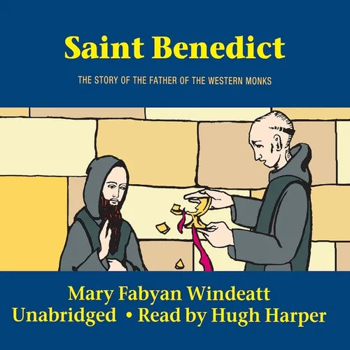 Saint Benedict: The Story of the Father of the Western Monks - Paperback