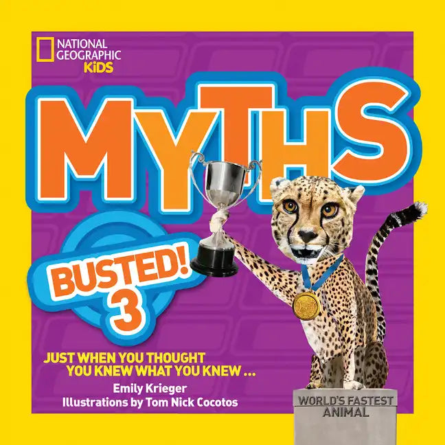 Myths Busted! 3: Just When You Thought You Knew What You Knew - Paperback