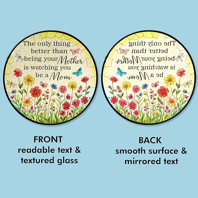 to My Daughter Faux Stained Glass Suncatcher, The Only Thing Better Than Being Your Mother is Watching You Be A Mom Window Hanging, for Daughter from Mom, New Mum Gift