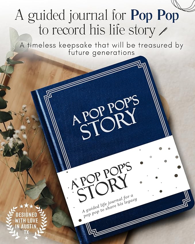 Pop Pop's Life Story Journal (Hardcover): A Meaningful Keepsake for Pop Pop to Share His Journey and Memories, Book with 250+ Prompt Questions, Sentimental Gifts for Father's Day, Birthday & Christmas