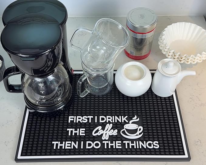 First I Drink the Coffee Then I Do the Things Silicone Station Mat for Countertop 18x12 in, Funny Coworker Gift, Coffee Bar Sign, Non-Slip Espresso Machine Mat, Dishwasher Safe