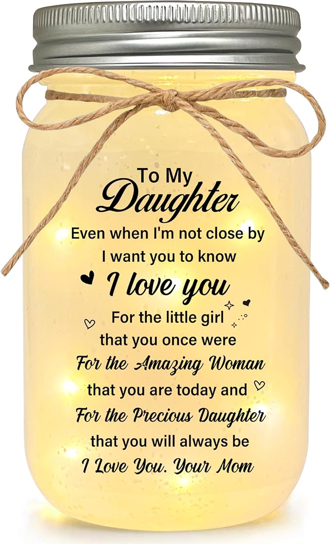 Daughter Gifts from Mom, to My Daughter Mason Jar Night Lights, Christmas Mother's Day Birthday Gift for Daughter, 18th Birthday Gifts