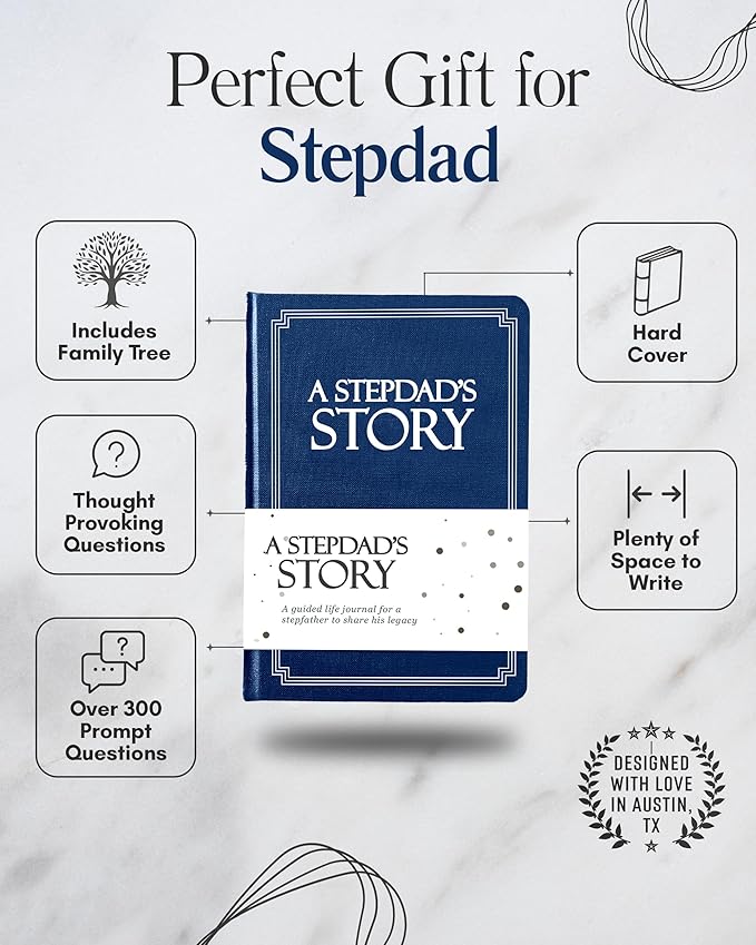Stepdad's Life Story Journal (Hardcover): A Meaningful Keepsake for Stepdad to Share His Journey & Memories, Book Includes 250+ Prompt Questions, Sentimental Gift for Father's Day, Birthday, Christmas