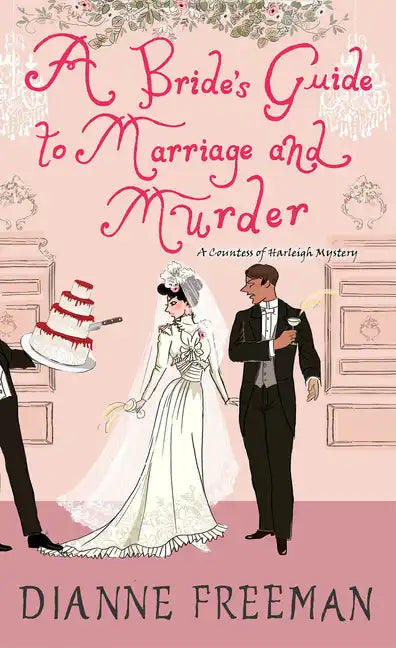 A Bride's Guide to Marriage and Murder: A Brilliant Victorian Historical Mystery - Paperback
