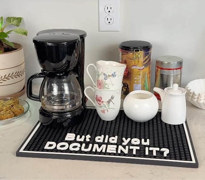 But Did You Document It Sign Silicone Bar Mat 18x12 in, Funny Coworker and Programmer Gift, IT Gift, Non-Slip Coffee Station Mat, HR Office Decor, Funny Desk Accessories