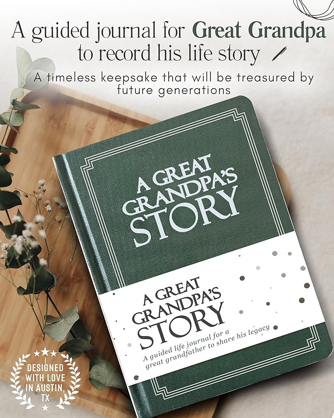 Great Grandpa's Life Story Journal (Hardcover): A Meaningful Keepsake to Share His Journey and Memories, Book Includes 250+ Prompt Questions, Sentimental Gifts for Father's Day, Birthday & Christmas