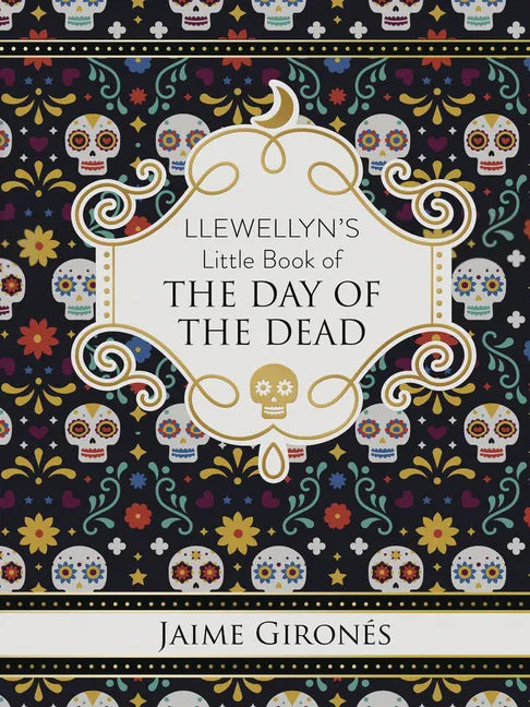Llewellyn's Little Book of the Day of the Dead - Hardcover
