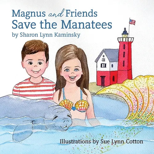 Magnus and Friends Save the Manatees - Paperback