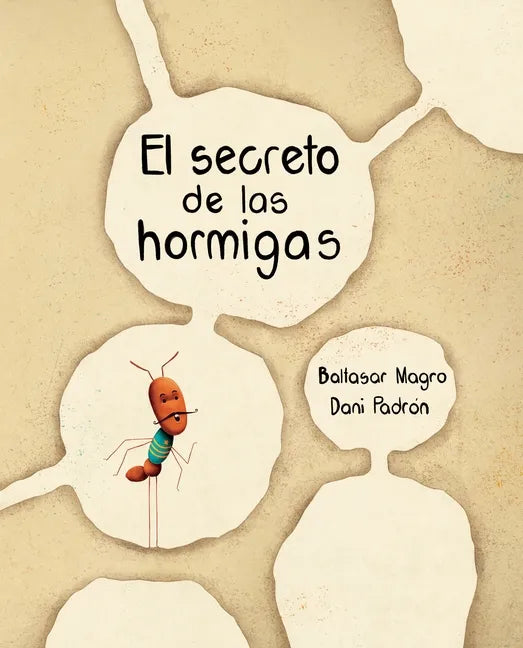 El Secreto de Las Hormigas (the Ants' Secret) - Paperback