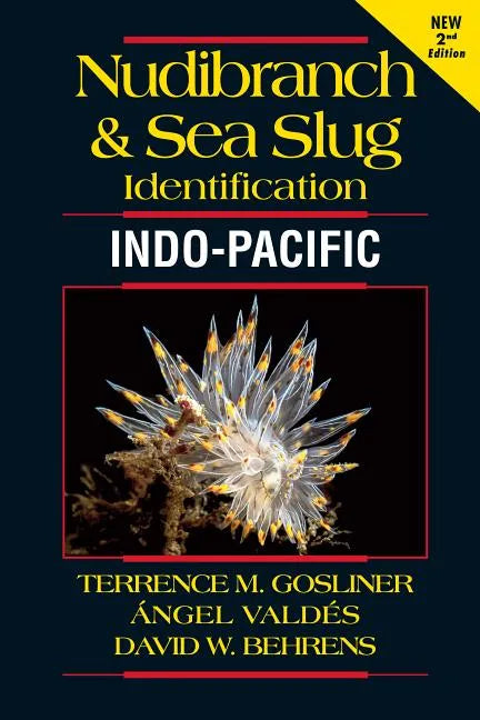 Nudibranch and Sea Slug Identification - Indo-Pacific 2nd Edition - Paperback