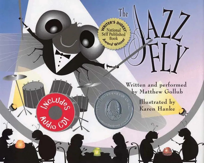The Jazz Fly: Starring the Jazz Bugs [With CD] - Hardcover