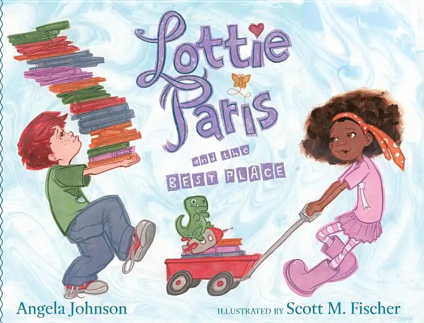 Lottie Paris and the Best Place - Hardcover