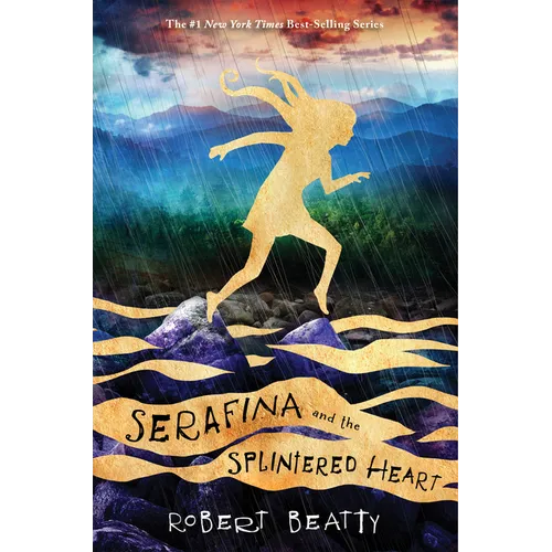 Serafina and the Splintered Heart-The Serafina Series Book 3 - Hardcover
