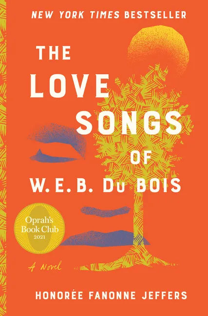 The Love Songs of W.E.B. Du Bois - Hardcover