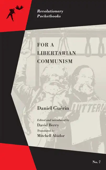 For a Libertarian Communism - Paperback