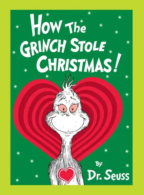 How the Grinch Stole Christmas! Grow Your Heart Edition: Grow Your Heart 3-D Cover Edition - Hardcover
