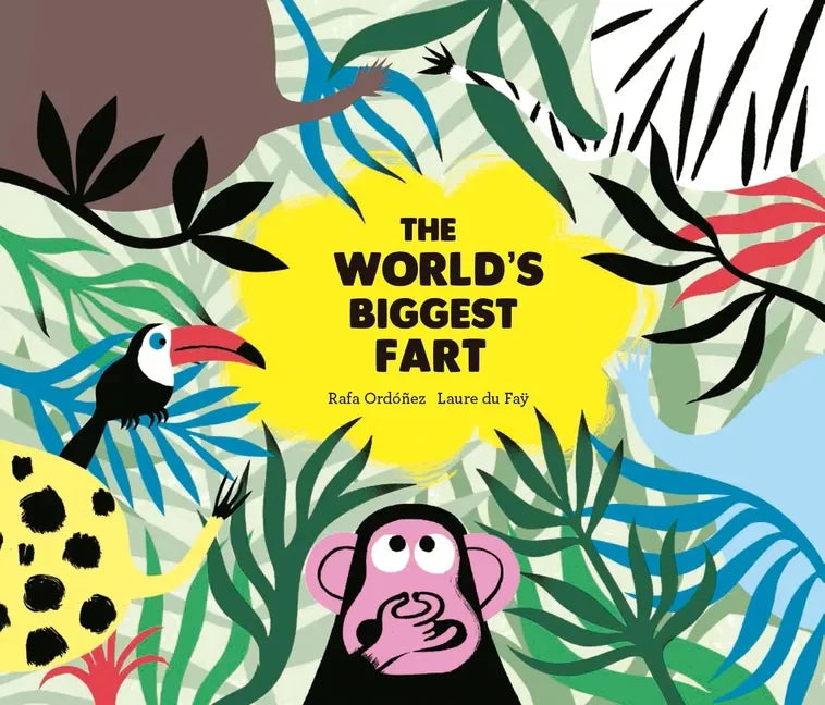 The World's Biggest Fart - Hardcover