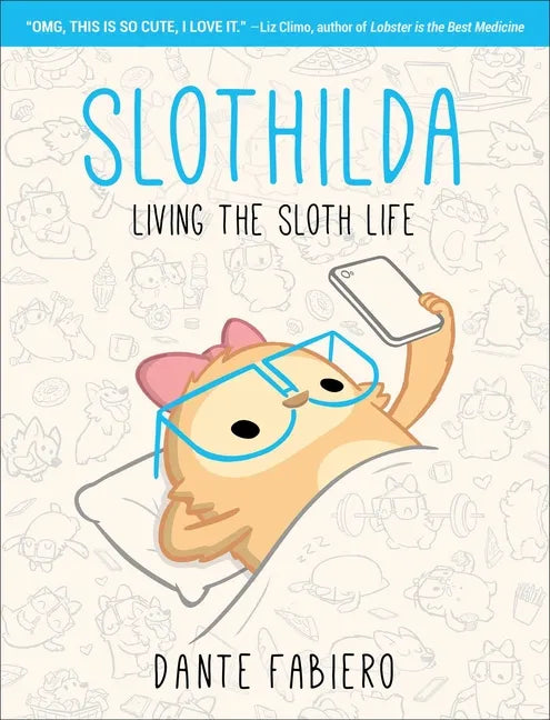 Slothilda: Living the Sloth Life - Paperback