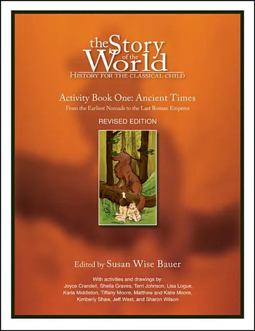 Story of the World, Vol. 1 Activity Book: History for the Classical Child: Ancient Times - Paperback