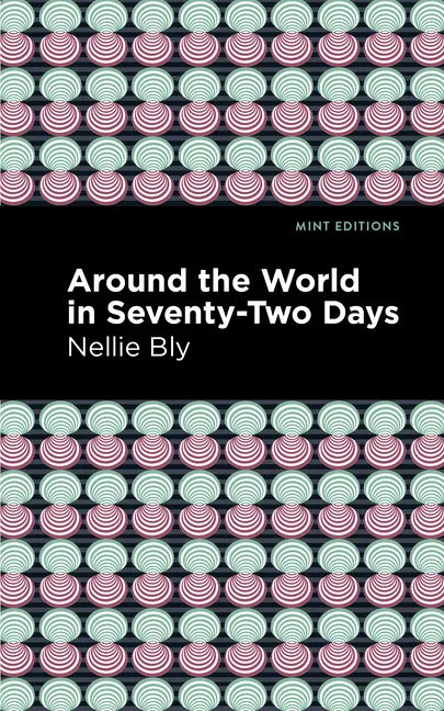 Around the World in Seventy-Two Days - Hardcover
