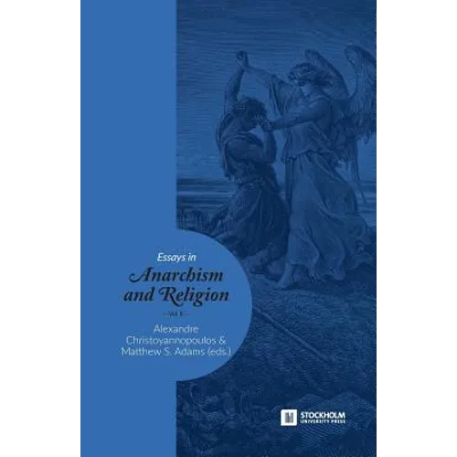 Essays in Anarchism and Religion: Volume II - Paperback