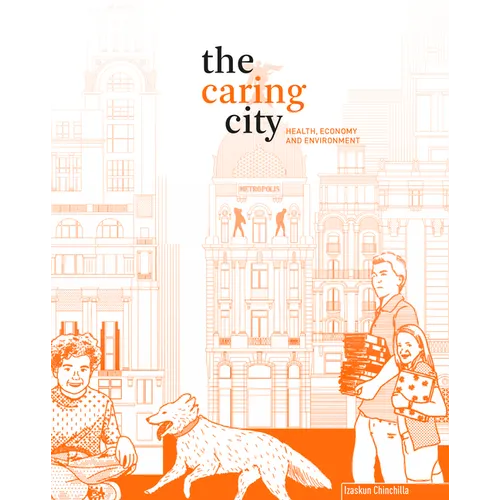 The Caring City: Health, Economy, and Environment - Paperback