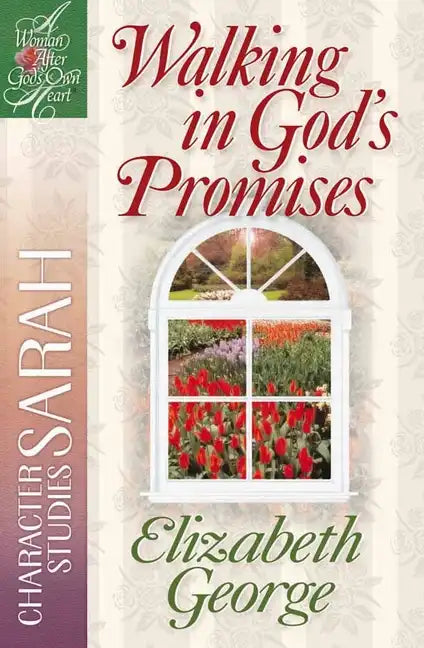 Walking in God's Promises: Character Studies: Sarah - Paperback