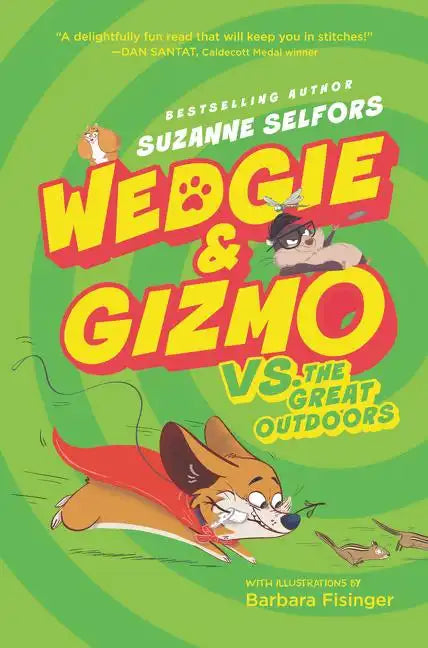 Wedgie & Gizmo vs. the Great Outdoors - Hardcover