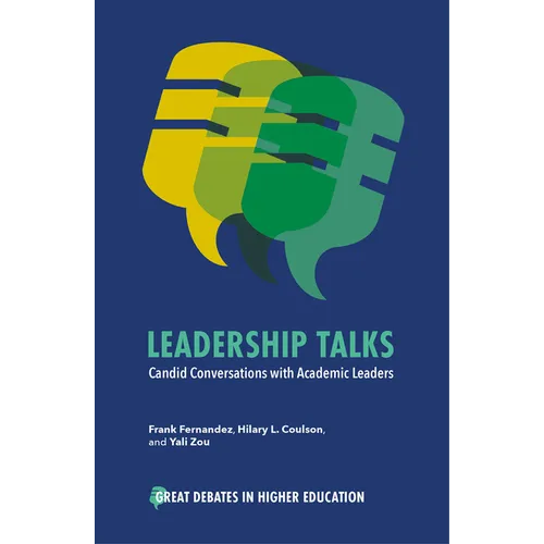 Leadership Talks: Candid Conversations with Academic Leaders - Paperback