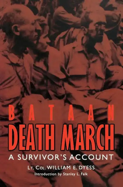 Bataan Death March: A Survivor's Account - Paperback
