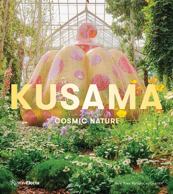 Kusama: Cosmic Nature - Hardcover