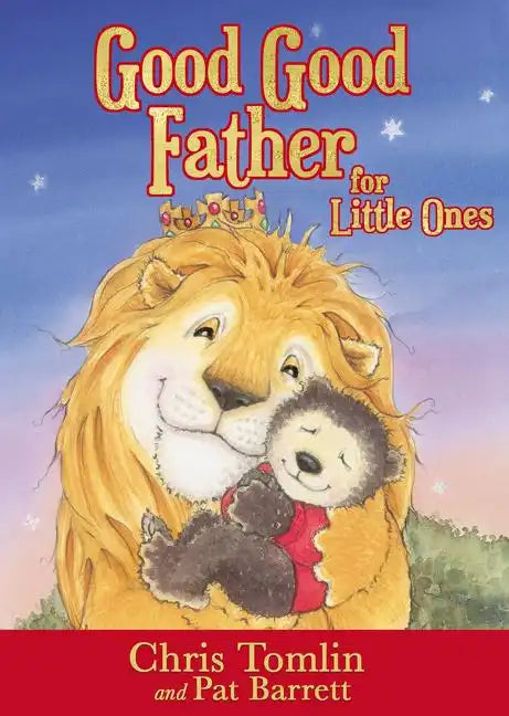 Good Good Father for Little Ones - Board Book