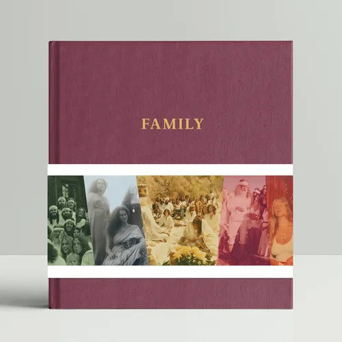 Family: The Source Family Scrapbook - Hardcover