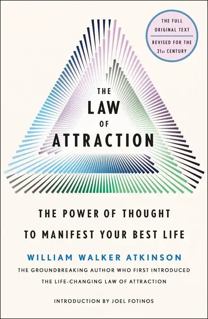 The Law of Attraction: The Power of Thought to Manifest Your Best Life - Paperback