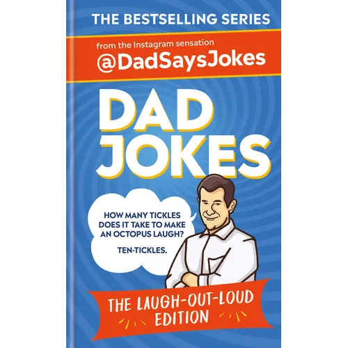 Dad Jokes: The Laugh-Out-Loud Edition: The New Collection from the Sunday Times Bestsellers - Hardcover