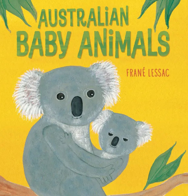 Australian Baby Animals - Hardcover