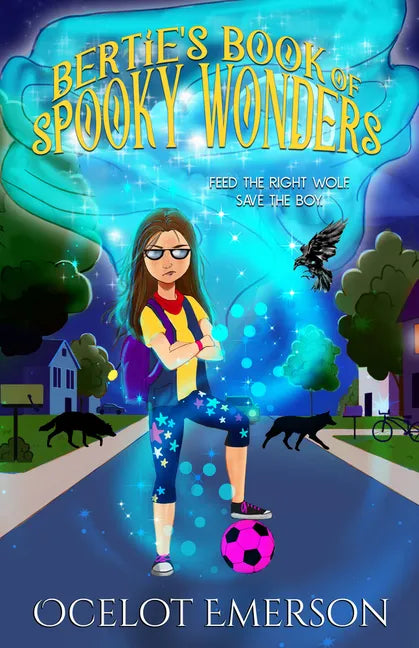 Bertie's Book of Spooky Wonders - Paperback