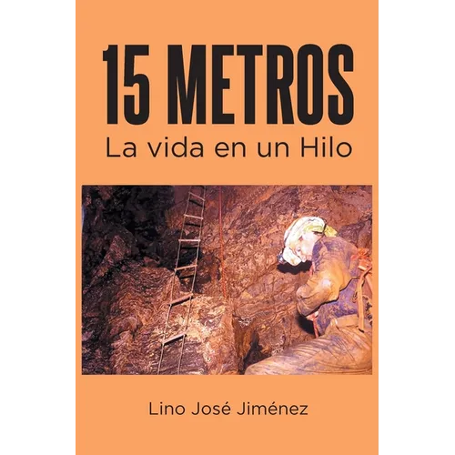 15 Metros: La vida en un Hilo - Paperback