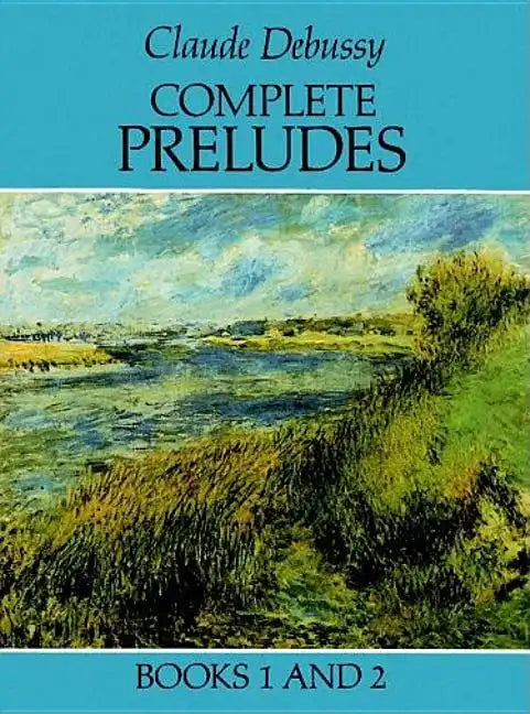Complete Preludes, Books 1 and 2 - Paperback